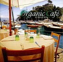 楽天MetaCyVerse【中古】オーガニック・カフェ-極上イタリアン・カフェへようこそ（帯なし）