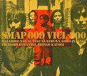 【中古】SMAP 009 / SMAP (外パッケージ無し)(帯なし)