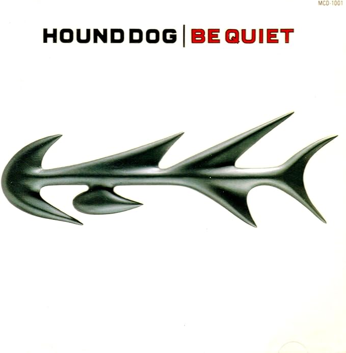 šBE QUIET / HOUND DOG Ӥʤ