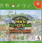 【中古】ワールド・ネバーランド プラス～オルルド王国物語～ / Dreamcast（帯あり）