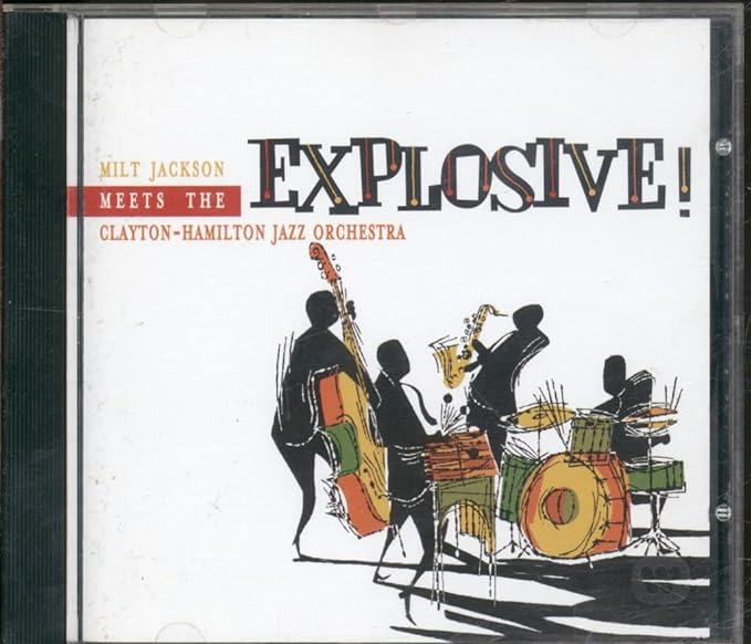 【中古】Explosive / ミルト ジャクソン Clayton-Hamilton Jazz Orchestra （帯なし）