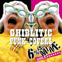 【中古】GHIBLITIC PUNK-COVERS / 6 is MINE(GIRLS)（帯あり）