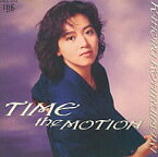 【中古】TIME THE MOTION / 小比類巻かほる（帯なし）