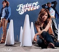【中古】FUTURE BREEZE / move（帯なし）