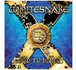 【中古】Good To Be Bad / ホワイトスネイク (帯なし) 【中古】Good To Be Bad / ホワイトスネイク (帯なし)