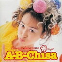 【中古】A-B-Chisa / 横山智佐（帯あり）