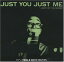 【中古】JUST YOU,JUST ME / ピアニカ前田 （帯なし）