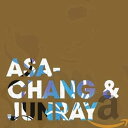 yÁzJunray Song Chang / Asa-Chang & Junray iтȂj