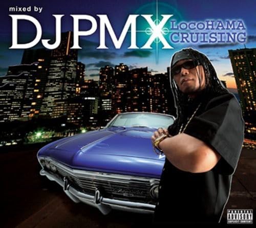 【中古】locoHAMA CRUISING mixed by DJ PMX(DS 455)/オムニバス（帯無し）