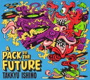 【中古】A Pack To The Future/TAKKYU ISHINO feat.TABITO NANAO （帯あり）