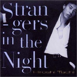 Strangers In The Night/舘ひろし （帯あり）