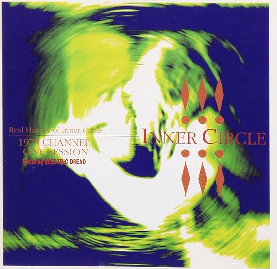 【中古】リアル・ヒストリー・オブ・インナー・サークル、1978チャンネル・ワン・セッション（帯あり）