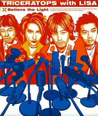 【中古】Believe the Light / TRICERATOPS with LISA（帯無し）