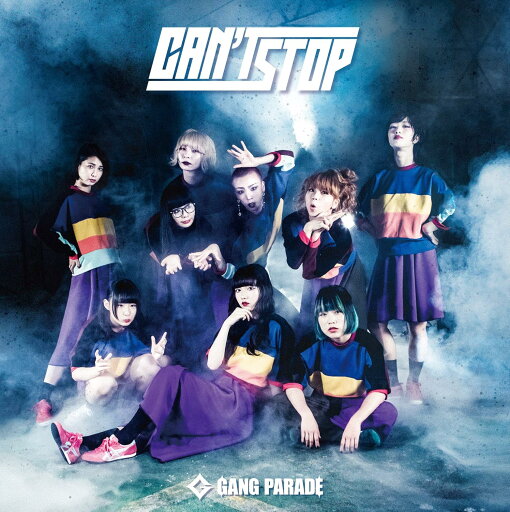【中古】CAN'T STOP / GANG PARADE(帯あり) 【中古】CAN'T STOP / GANG PARADE(帯あり)