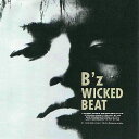 【中古】WICKED BEAT / B’z(帯あり)