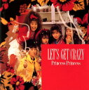【中古】LET’S GET CRAZY / プリンセスプリンセス(帯無し)