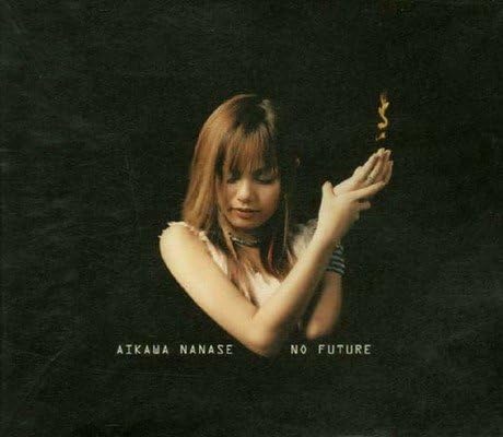 【中古】NO FUTURE / 相川七瀬（帯無し）