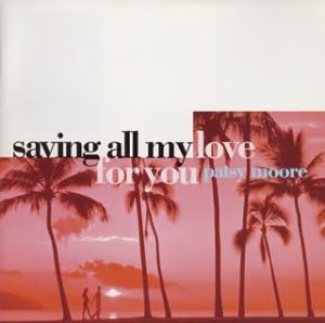 【中古】すべてをあなたに〜フォー・ラヴ / パッツィ・ムーア（帯あり）