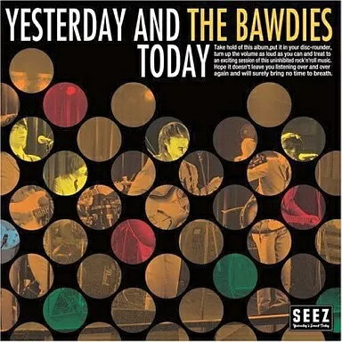 【中古】YESTERDAY AND TODAY / THE BAWDIES（帯無し）