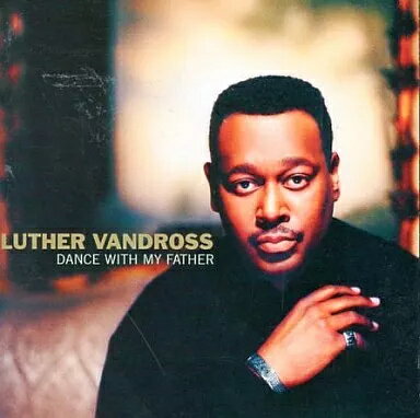 【中古】ダンス・ウィズ・マイ・ファーザー / ルーサー・ヴァンドロス（帯無し）