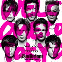 【中古】Welcome to TOKYO / 三代目 J Soul Brothers from EXILE TRIBE(帯無し)