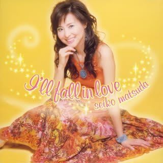 【中古】I’ll fall in love / 松田聖子（帯無し）