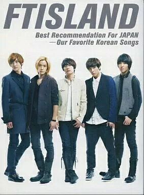 ����š�FT ISLAND best recommendation for JAPAN-Our Favorite Korean����̵����