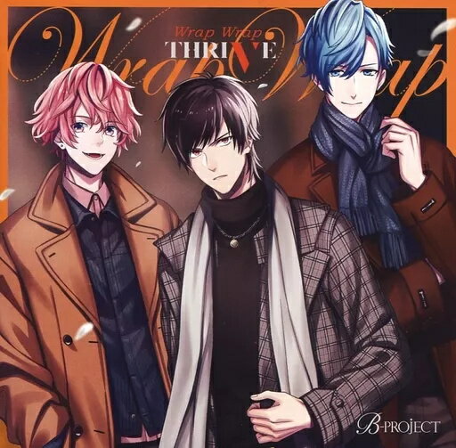 【中古】「B-PROJECT」Wrap Wrap[通常盤] / THRIVE（帯あり）