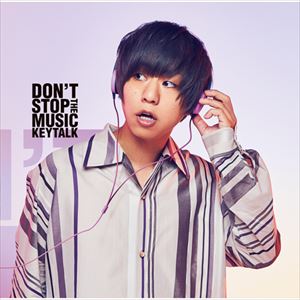 【中古】DON'T STOP THE MUSIC / KEYTALK(帯あり)
