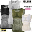 【正規取扱店】ミレー MILLET メッシュ インナー レディース ドライナミックメッシュタンクトップ LD DRYNAMIC MESH TANK TOP MIV01278 2023AW【服】2309trip[M便 1/1]【返品交換不可】