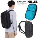 【正規取扱店】ミレー MILLET リュック メンズ レディース EXP20+ バックパック ブラック 20L+8L MIS0696 新ロゴ 2024SS bpk bns【鞄】2402trip