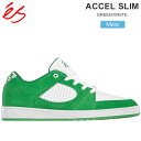 【正規取扱店】エス 'es スニーカー スケートシューズ メンズ アクセルスリム ACCEL SLIM GREEN WHITE グリーン ホワイト 2023SS 23SPRING snk【靴】2302trip