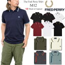 フレッドペリー FREDPERRY ポロシャツ 半袖 メンズ M12 英国製 Made in England ツインティップドフレッドペリーシャツ Twin T...