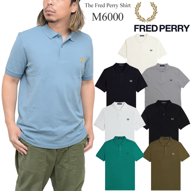 フレッドペリー フレッドペリー FREDPERRY ポロシャツ 半袖 メンズ M6000 プレーン フレッドペリーシャツ Plain Fred Perry Shirt 2023SS pol【服】2304trip[M便 1/1]【割引クーポン対象外】