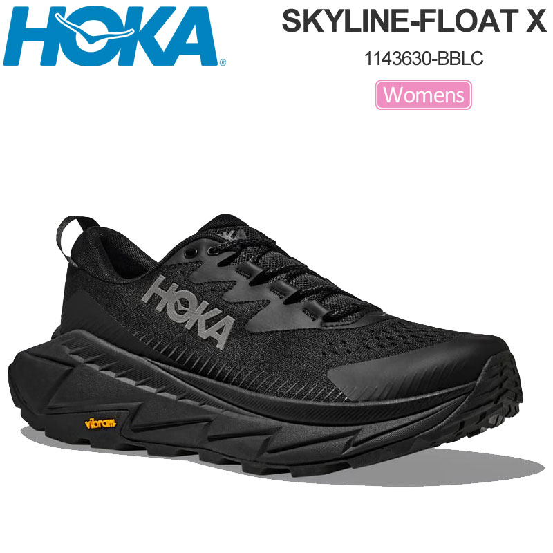 【正規取扱店】ホカ HOKA ランニングシューズ 厚底 レディース スカイライン フロートX SKYLINE-FLOAT X ブラック 1143430 BBLC 2023AW snk【靴】2308ripe