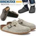 ビルケンシュトック BIRKENSTOCK サンダル メンズ レディース ボストン ウールフェルト BOSTON WO 160371 160581 102316...