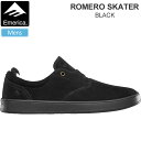 エメリカ EMERICA スニーカー スケートシューズ メンズ ロメロスケーター ROMERO SKATER ブラック 6102000137001 2023AW 23HOLIDAY snk2311trip