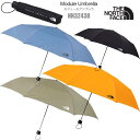 ノースフェイス THE NORTH FACE 折りたたみ傘 晴雨兼用 UVカット メンズ レディース ユニセックス モジュールアンブレラ Module Umbrella NN32438 2024SS 2403trip【返品交換・ラッピング不可】