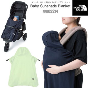 谷ŹۥΡե THE NORTH FACE äɳС ٥ӡС UVå 褱ǽ ® ٥ӡ󥷥ɥ֥󥱥å Baby Sunshade Blanket NNB22214 2024SS 2402tripڳݥоݳ