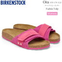 ビルケンシュトック BIRKENSTOCK サンダル レディース Oita オオイタ 大分 ヌバック スエードレザー フューシャチューリップ ナロー幅 1026...