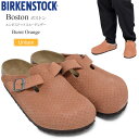ビルケンシュトック BIRKENSTOCK サンダル メンズ レディース Boston ボストン Emboss Dots エンボスドットスエード バーントオレン...