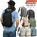 コールマン Coleman リュック メンズ レディース キッズ ウォーカー15L WALKER15 2025SS bpk【鞄】2502trip
