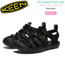 キーン KEEN サンダル レディース ウィメンズ クリアウォーター シーエヌエックス CLEARWATER CNX ブラック 1020662 2024SS sdl2404trip