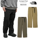 ザ・ノース・フェイス THE NORTH FACE ナイロンパンツ メンズ コンパクトパンツ Compact Pant NB32530 2025SS【服】250...