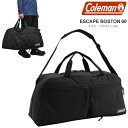 コールマン Coleman ダッフルバッグ メンズ レディース エスケープボストン60 ESCAPE BOSTON 60-85L 2025SS【鞄】2504tr...