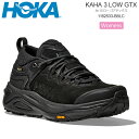 ホカ HOKA ハイキングシューズ スニーカー 厚底 レディース カハ3ローGTX KAHA 3 LOW GTX ブラック BBLC 1162533 2025A...