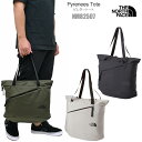 ザ・ノース・フェイス THE NORTH FACE トートバッグ メンズ レディース ピレネートート Pyrenees Tote 15L NM82507 2025AW【鞄】2507trip