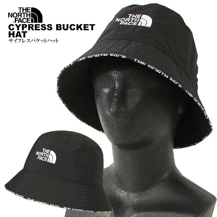 THE NORTH FACE ノースフェイスサイプレスバケットハットnorth/m/newCYPRESS BUCKET HATバケハ UV 対策 ユニセックスアウトドア キャンプ 日焼け防止 紫外線防止