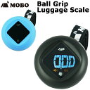 [ MOBO ] Ball Grip Luggage Scale ボールグリップラゲッジスケール その1