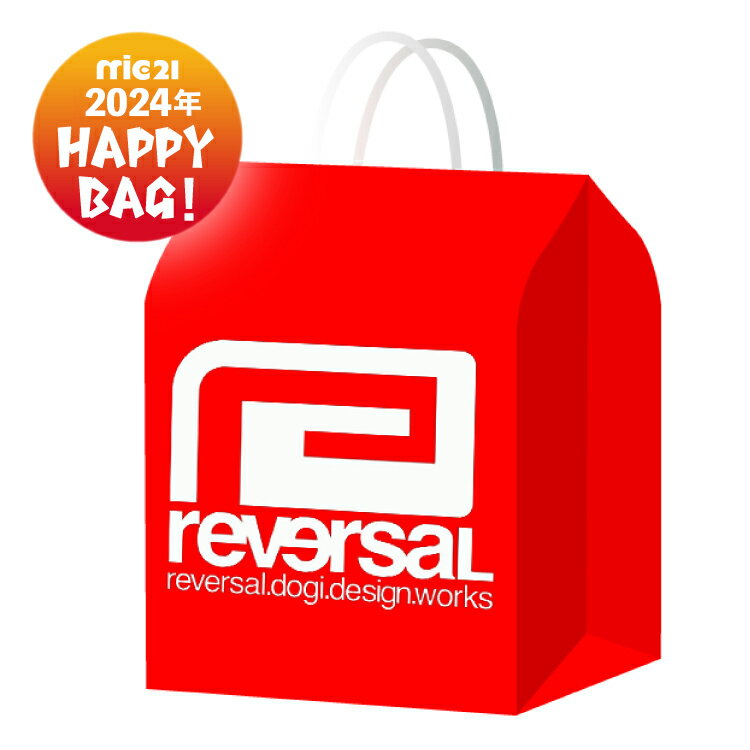 reversal 2024 Happy Bag リバーサル 福袋